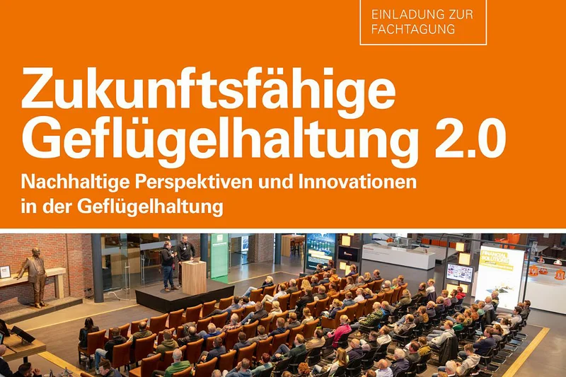 Fachtagung "Zukunftsfähige Geflügelhaltung 2.0" Bild: Fachtagung "Zukunftsfähige Geflügelhaltung 2.0"