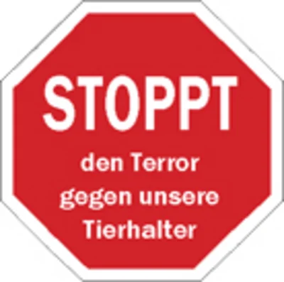 Stoppt den Terror gegen unsere Tierhalter Stoppt den Terror gegen unsere Tierhalter
