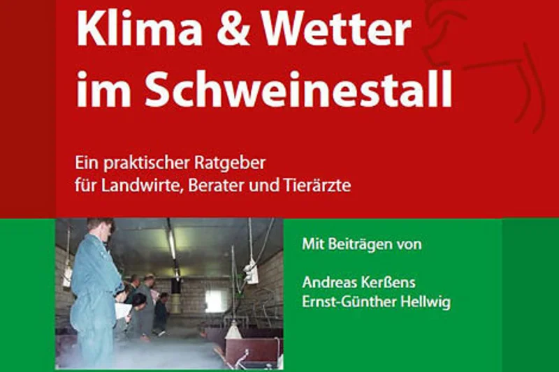 Stallklima in der Schweinehaltung: ein Buch aus der Praxis verfasst für die Praxis Stallklima in der Schweinehaltung: ein Buch aus der Praxis verfasst für die Praxis