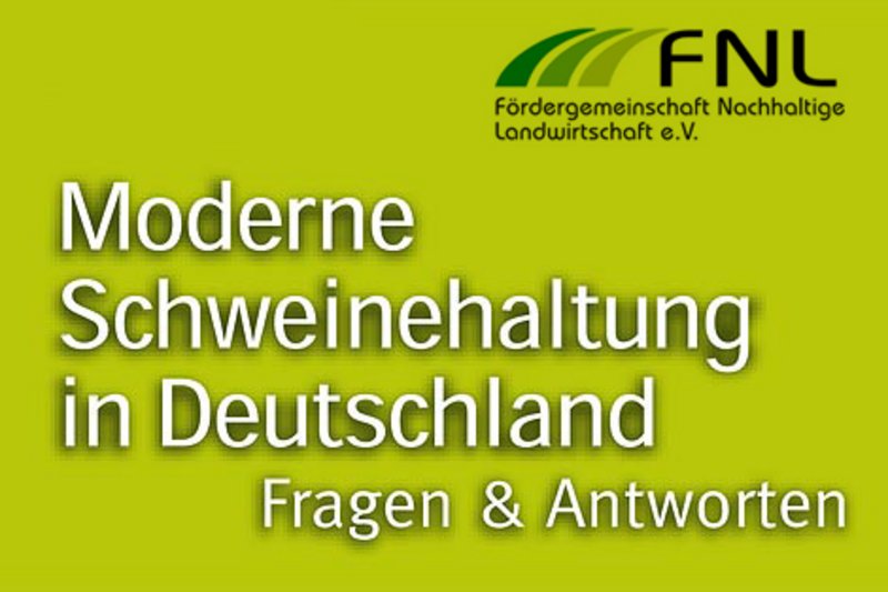 FNL-Broschüre über moderne Schweinehaltung in Deutschland